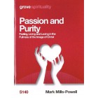 Grove Spirituality - S140 - Passion And Purity: Feeling, Living And Loving In The Fullness Of The Image Of Christ By Mark Mills-Powell